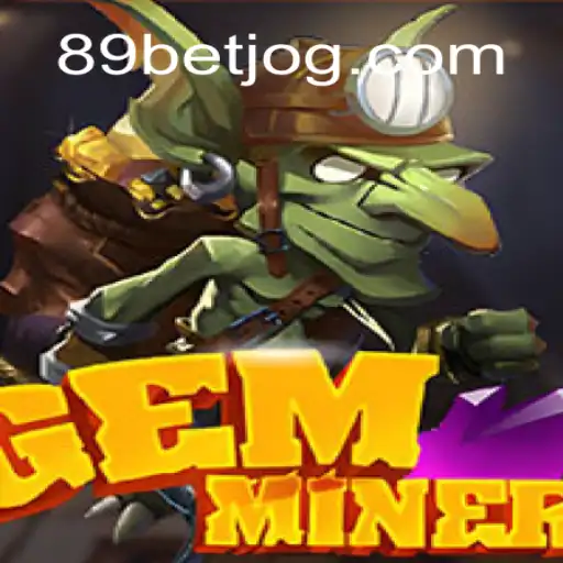 Desvendando o Fascinante Mundo do GemMiner: Uma Aventura Surpreendente com 89 BET