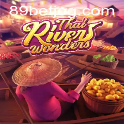 Descubra o Fascinante Jogo ThaiRiverWonders com 89 BET